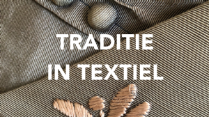 TRADITIE IN TEXTIEL